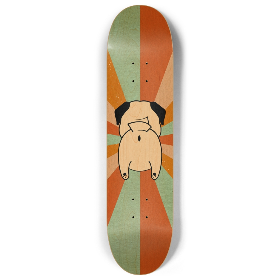 Skateboard Deck with pug butt on a burst of red, orange, and blue.