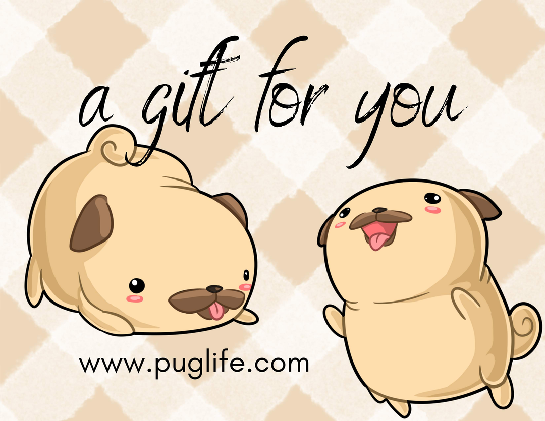 Pug Life Gift Card Pug Life