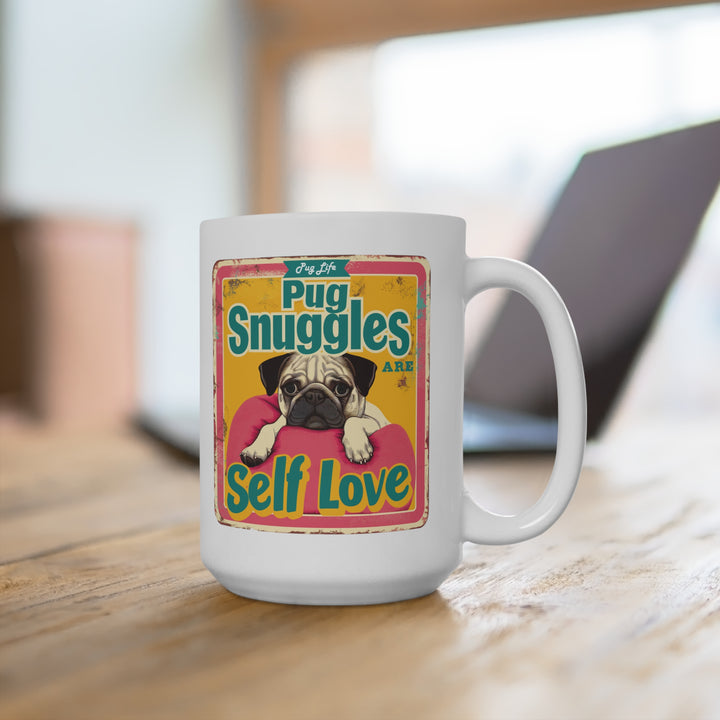 Pug Snuggles are Self Love Large 15oz Mug, Cute Retro Pug