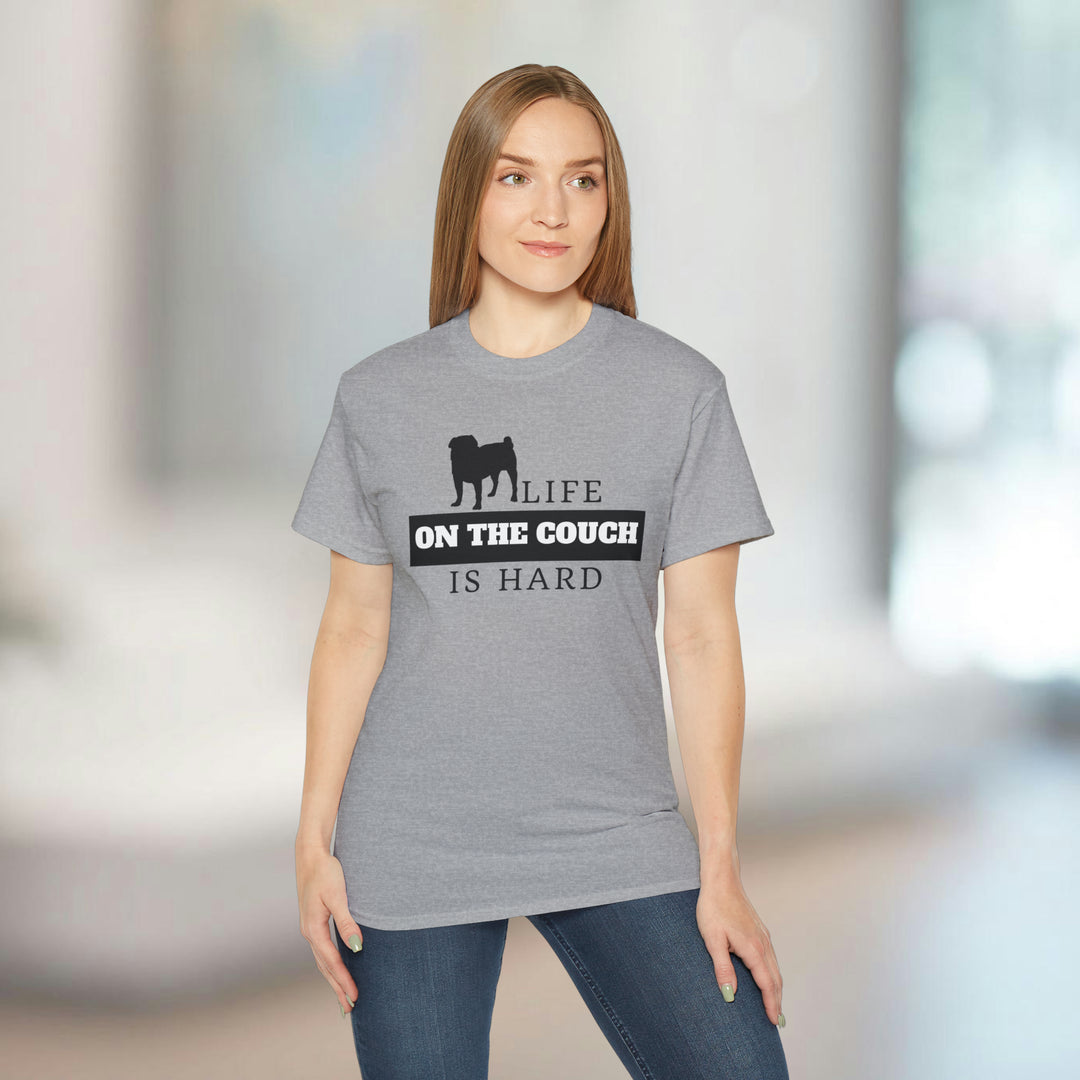 Life on the Couch is Hard Tee Shirt in Multiple Colors