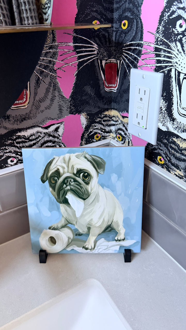 My Pug Ate the Toilet Paper Ceramic Tile with Stand
