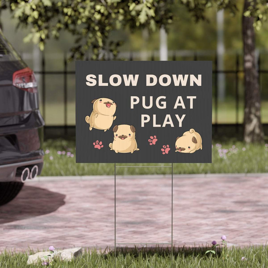 Pug at Play Street Sign | Slow Down for Pug | Double-Sided Sign for your Yard-Home & Living,Home Decor,Other,Outdoor,Party accessories,pug life,Sublimation,yard sign