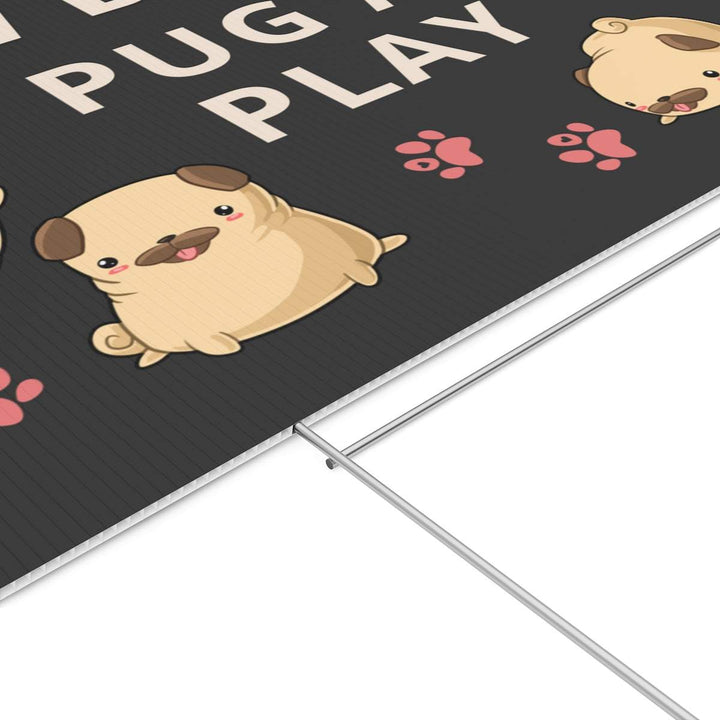 Puggle Sign Pug at Play Street Sign | Slow Down for Pug | Double-Sided Sign for yo ...