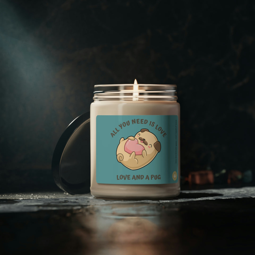 All You Need is Love and a Pug Candle Pug Life